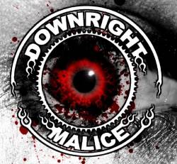 Downright Malice : Downright Malice